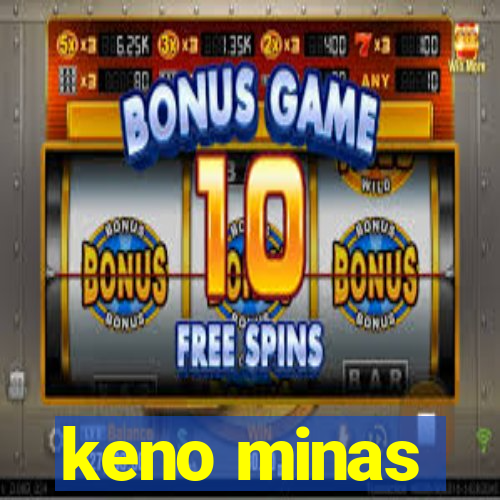 keno minas